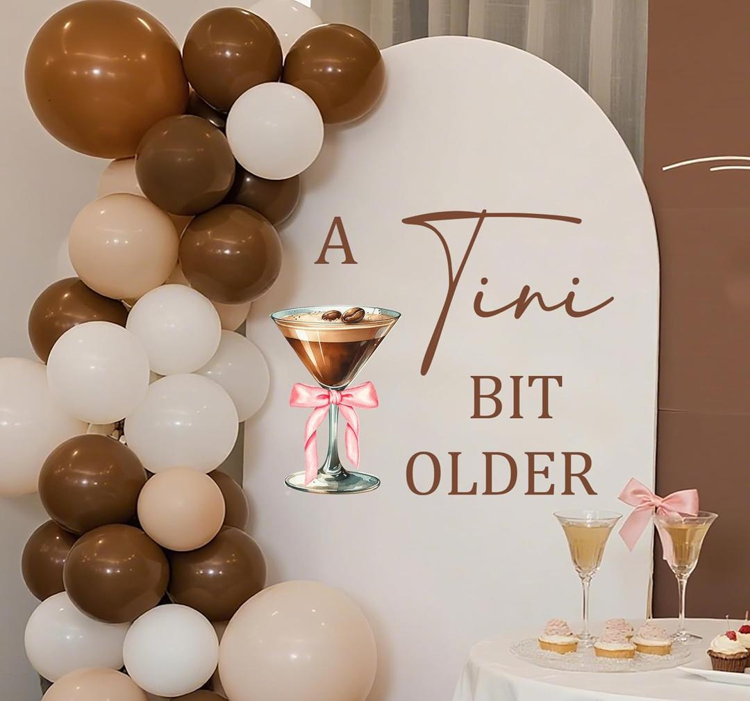 A Tini Bit Older Decal - A Tiny Bit Older Birthday Decorations - Espresso Birthday Decorations
