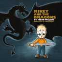 Mikey and the Dragons by Jocko Willink (Author)