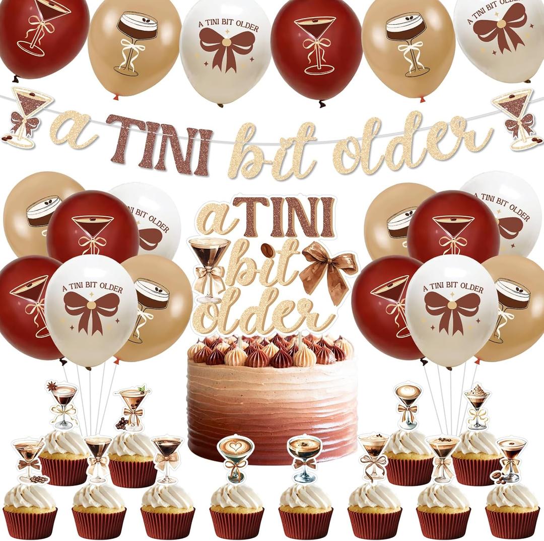 A Tini Bit Older Birthday Decoration Set Banner Cake Topper Cupcake Toppers Balloons Espresso Martini Theme Party Decor Supplies