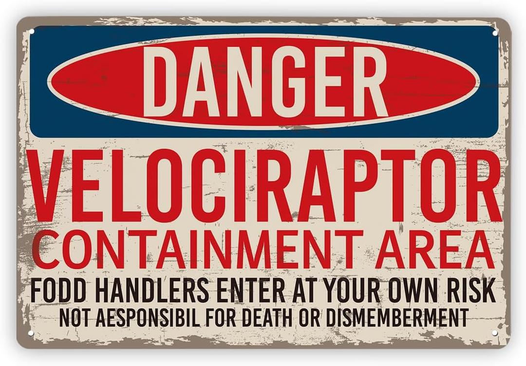 Warning Velociraptor Metal Signs, Containment Area Sign, Novelty Decor for Home Garage Patio, Garden Yard Decor, Decorative Aluminum Wall Plaque, Easy to Mount, Retro Metal Tin Signs, B36