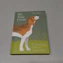 Sit, Stay, Grow: How Dogs Can Help You Worry Less and Walk Into a Better Future