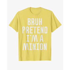 Halloween Bruh Pretend Im Minion Funny Costume Women Kid Men T-Shirt, M