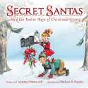 Secret Santas: And the Twelve Days of Christmas Giving Paperback – Large Print, September 8, 2021