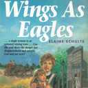With Wings As Eagles (California Pioneer Series, Book 4)