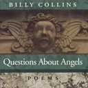 Questions About Angels: Poems