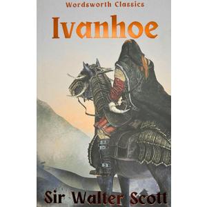 Ivanhoe (Wordsworth Classics)
