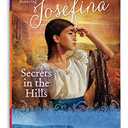 Secrets in the Hills (American Girl Beforever Mysteries)