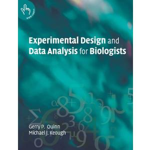Experimental Design and Data Analysis for Biologists