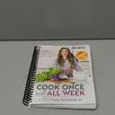 Cook Once, Eat All Week: 26 Weeks of Gluten-Free, Affordable Meal Prep to Preserve Your Time & Sanity