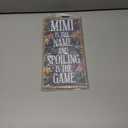 Honey Dew Gifts Family Sign, Mimi is the Name Spoiling is the Game 10 inch by 5 inch Hanging Wall Art, Decorative Wood Sign, 75582