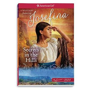Secrets in the Hills (American Girl Beforever Mysteries)