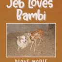 Jeb Loves Bambi