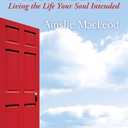 The Instruction: Living the Life Your Soul Intended