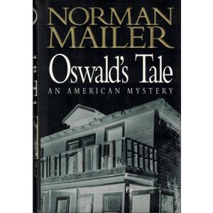 Oswald's Tale: An American Mystery