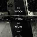 The Watch That Ends the Night: Voices from the Titanic