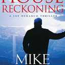 House Reckoning: A Joe DeMarco Thriller (The Joe DeMarco Thrillers, 9)