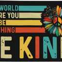 Be Kind Flags for Outdoor Decorative Banner 3x5 Feet In A World Where You Can Be Anything Be Kind Flags Tapestry With Brass Grommets Vivid Color and Fade Proof Outdoor Indoor Decoration