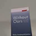Without Oars: Casting Off into a Life of Pilgrimage, Paperback