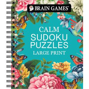 Brain Games - Calm: Sudoku Puzzles - Large Print (Brain Games Large Print)