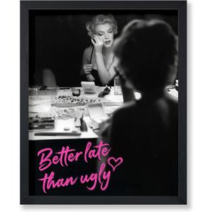 Poster Master Marilyn Print - Better Late Than Ugly Poster - Altered Art - Gift for Men & Women - Popular Fashion Art - Chic Decor for Bathroom or Girl's Room - 8x10 UNFRAMED Wall Art