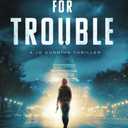 Gunning for Trouble (A Jo Gunning Thriller)