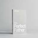 Seeing God as a Perfect Father: and Seeing You as Loved, Pursued, and Secure