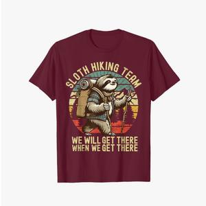 Retro Sloth Hiking team we'll get there when we get there T-Shirt, 3XL