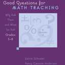 Good Questions for Math Teaching, Grades 5-8: Why Ask Them and What to Ask