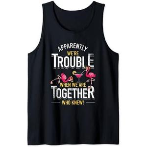 2 pcs Apparently We Are Trouble When We Are Together Who Knew Tank Top XL