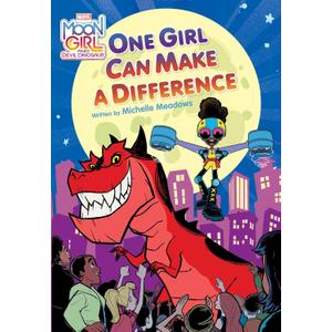 Moon Girl and Devil Dinosaur: One Girl Can Make a Difference