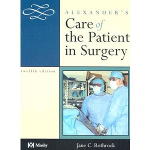 Alexander's Care of the Patient in Surgery