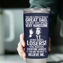 Gifts for Dad from Daughter, Son, Kids on Fathers Day, Christmas, Birthday - Funny Fathers Day Tumbler - Present for Father - Dad Tumbler 20oz Stainless Steel