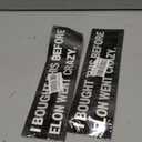Anti Elon Bumper Magnet for Car - I Bought This Before Elon Went Crazy -Reflective Vinyl Car Bumper Waterproof Magnet