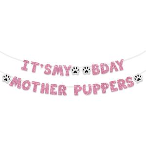 BEISHIDA Pink It's My Bday Mother Puppers Banner - Cat/Dog Birthday Decorations, Puppy Dog Pennant Decor