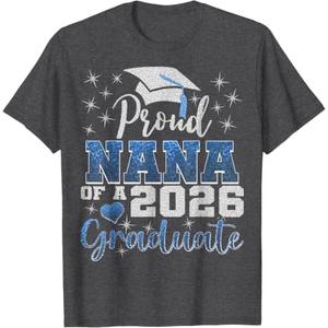 Proud Nana Of A Class Of 2026 Graduate 2026 Senior Nana T-Shirt (Gray, XL)