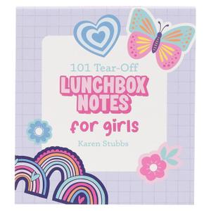 101 Tear-Off Lunchbox Notes for Girls, Inspirational Quotes and Encouragement for Kids, Space to Write Personal Message