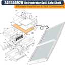 240358926 Fridge Safe Spill Shelf Compatible with Frigidaire Kenmore, 240358908 240358925 Refrigerator Shelf Replacement Replace AP4527268 1613985 240358902 PS2581463 241730402 240358907 240358917