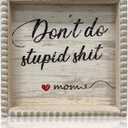 Boho Farmhouse Wooden Framed Bathroom Decor Signs, Funny Restroom Decorative Plaque Small Cute, Toilet Rules Shelf Decoration (Don't Do Stupid Shit Love Mom)