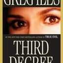 Third Degree: A Novel