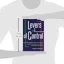 Levers of Control: How Managers Use Innovative Control Systems to Drive Strategic Renewal