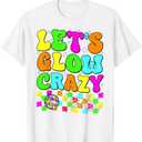 Party 80s Group Team Lets Crazy Retro Colorful Quote Glowing T-Shirt, Small