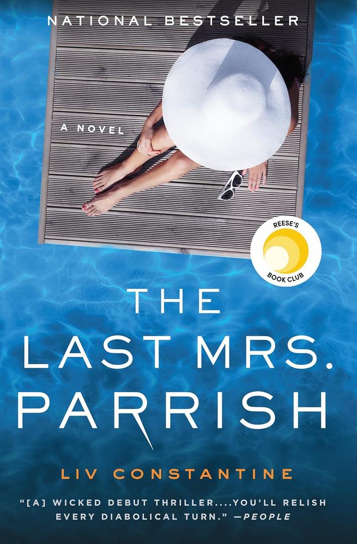 The Last Mrs. Parrish: A Novel The Last Mrs. Parrish: A Novel