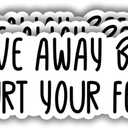 2 x (3pcs) Move Away Before I Hurt Your Feelings Sticker Funny Sayings Quotes Inspirational Phrase Vinyl Decal Gift Stickers for Tumbler Laptop Kindle Water Bottles Tablet Books Phone - Size 3x1