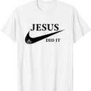 Jesus Did It He is Risen T-Shirt Medium
