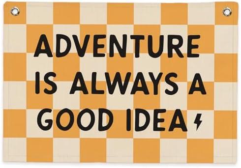 SJDFCSA Adventure Nursery Decor Banner Canvas Wall Hanging, Adventure Is Always a Good Idea Wall Art Decor Hanging Banner Flag for Toddler Boys Nursery Room Bedroom Playroom Prints, 30x20 Inch