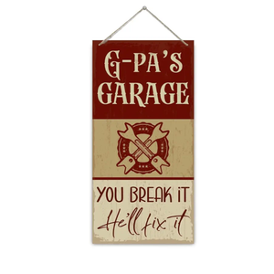 G-pa's Garage Sign, You Break It, He'll Fix It Decor Sign, Garage Gifts for G-pa Farmhouse for Home Garage, Garage Wall Decor, Pack of 6,