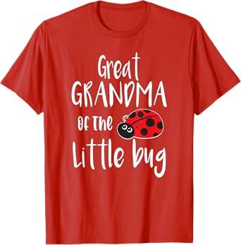 Great Grandma Of The Little Bug Cute Ladybug Baby Shower T-Shirt S