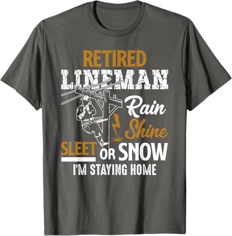 Retired Lineman Man Woman Shirt Funny Retirement Gift T-Shirt, Size 2XL
