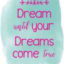 Family Dream Until Your Dreams Come True Uplifting Quote Wall Decal Decoration Life Inspiration Quotes Dream Big Positive Life Quotes Lasts Years and Easily Removable - Size: 24 in(W) x 30 in(H)
