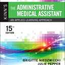 Study Guide and Procedure Checklist Manual for Kinns The Administrative Medical Assistant: An Applied Learning Approach